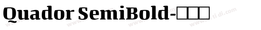 Quador SemiBold字体转换